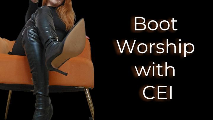 Boot Worship With CEI