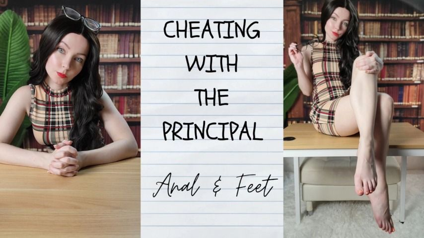 Cheating with a Principal - Anal &amp; Feet