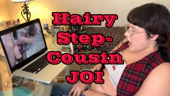 Hairy Step Cousin JOI