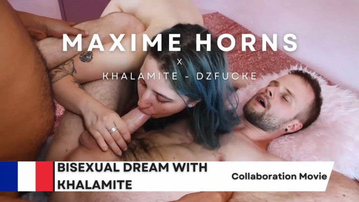 FRENCH BISEXUAL DREAM WITH KHALAMITE bareback cum swap DP