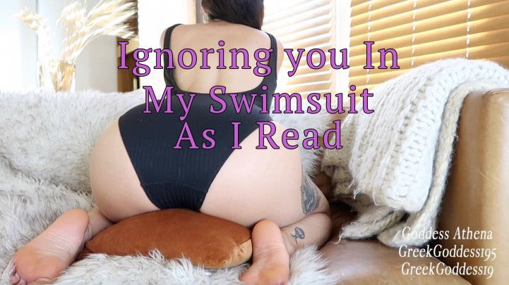 Ignoring you In My Swimsuit While I Read