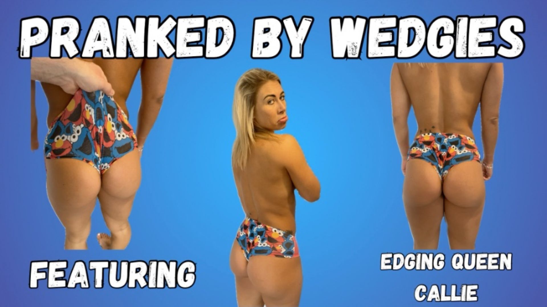 pranked by wedgies