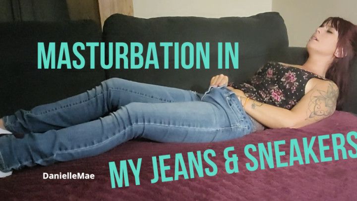 Masturbation in my jeans &amp; sneakers