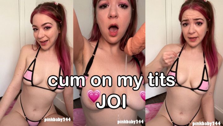 JOI cum on my tits