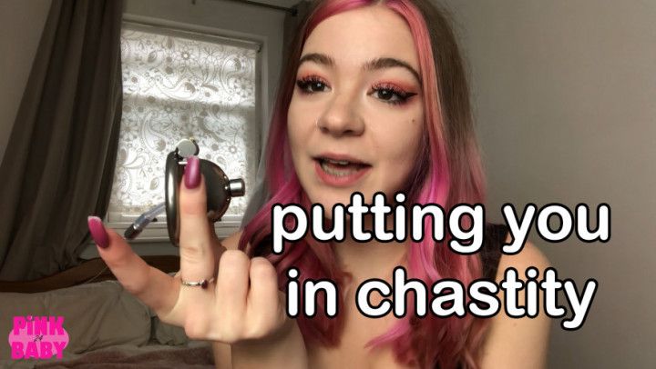 putting you in chastity