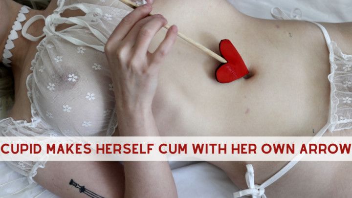 cupid makes herself cum with her arrow