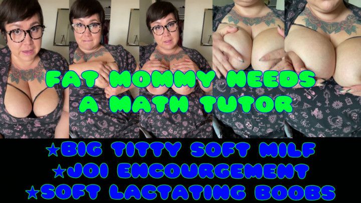 Milky Mommy needs a math tutor