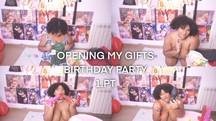 Opening my b-day gifs B-day party PT.1