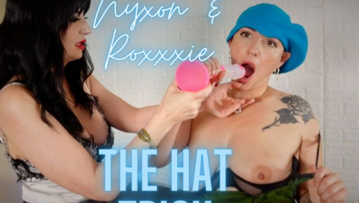 Nyxon &amp; Roxxxie The Hat Trick