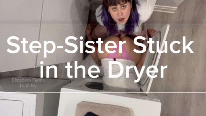 Step-Sister Stuck in the Dryer