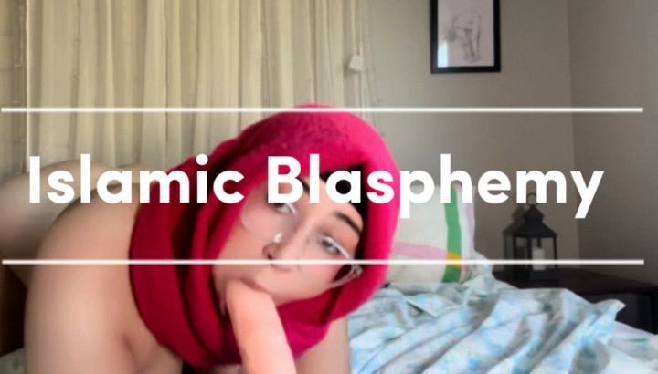 Islamic Blasphemy