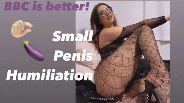 Your small cock is pathetic! I want BBC