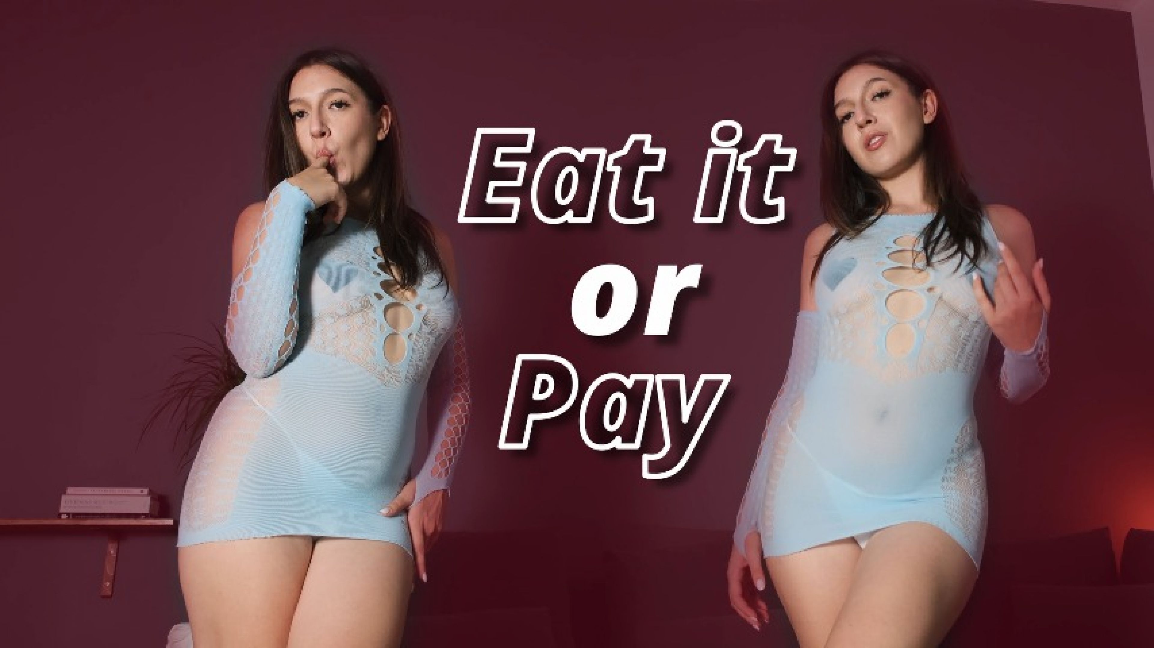 Eat it or Pay