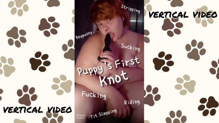 Puppy's First Knotted Dildo