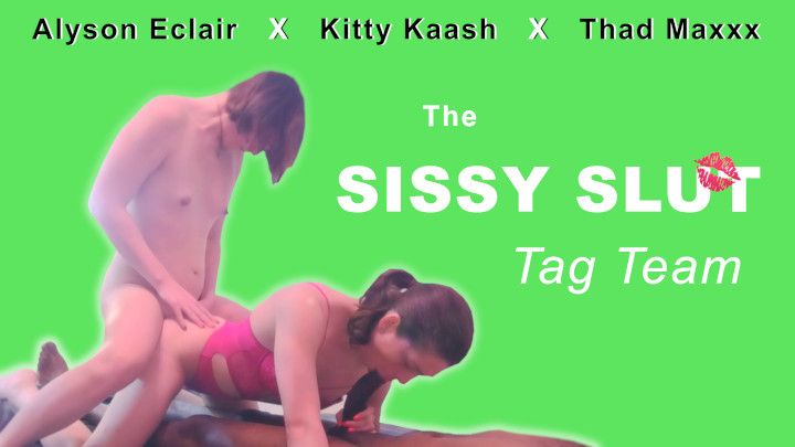 The Sissy Slut Tag Team