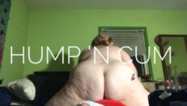 Hump ‘n cum