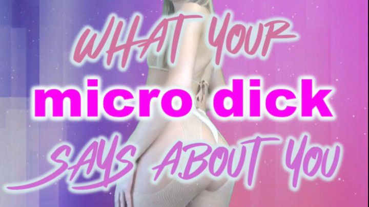 What Your Micro Dick Says About You