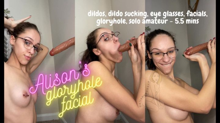 Alison's gloryhole facial