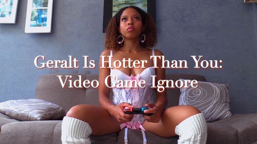 Geralt is Hotter: Videogame Ignore Pt. 1