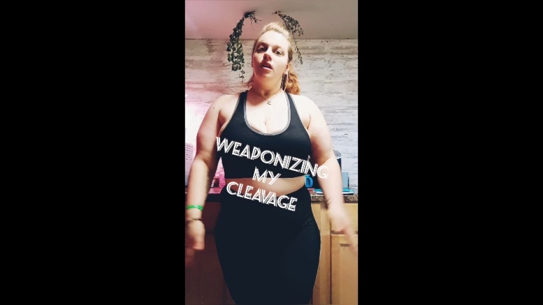 Weaponizing Cleavage