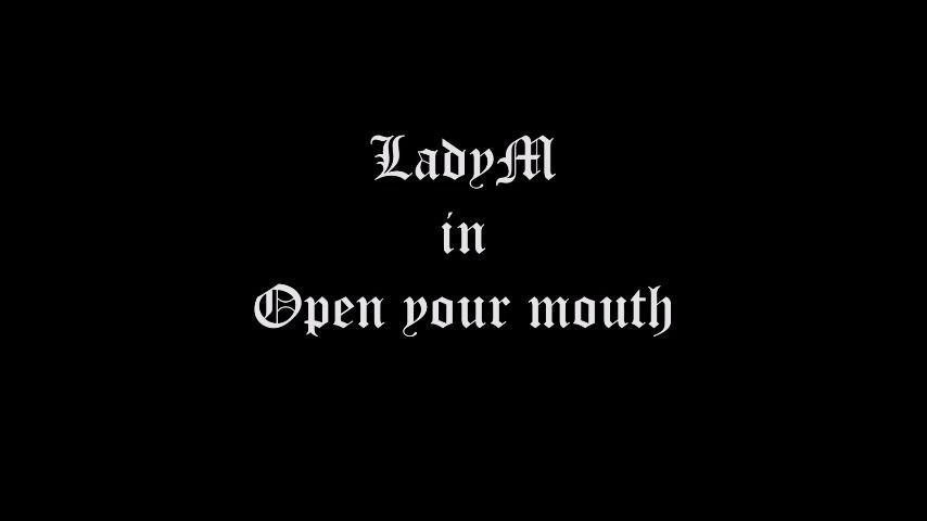 Open your Mouth