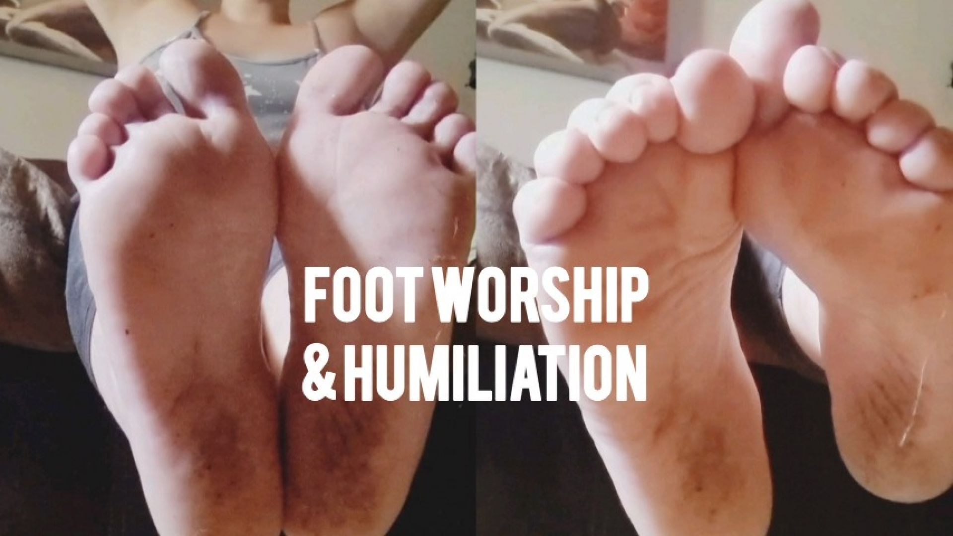 Foot worship and humiliation