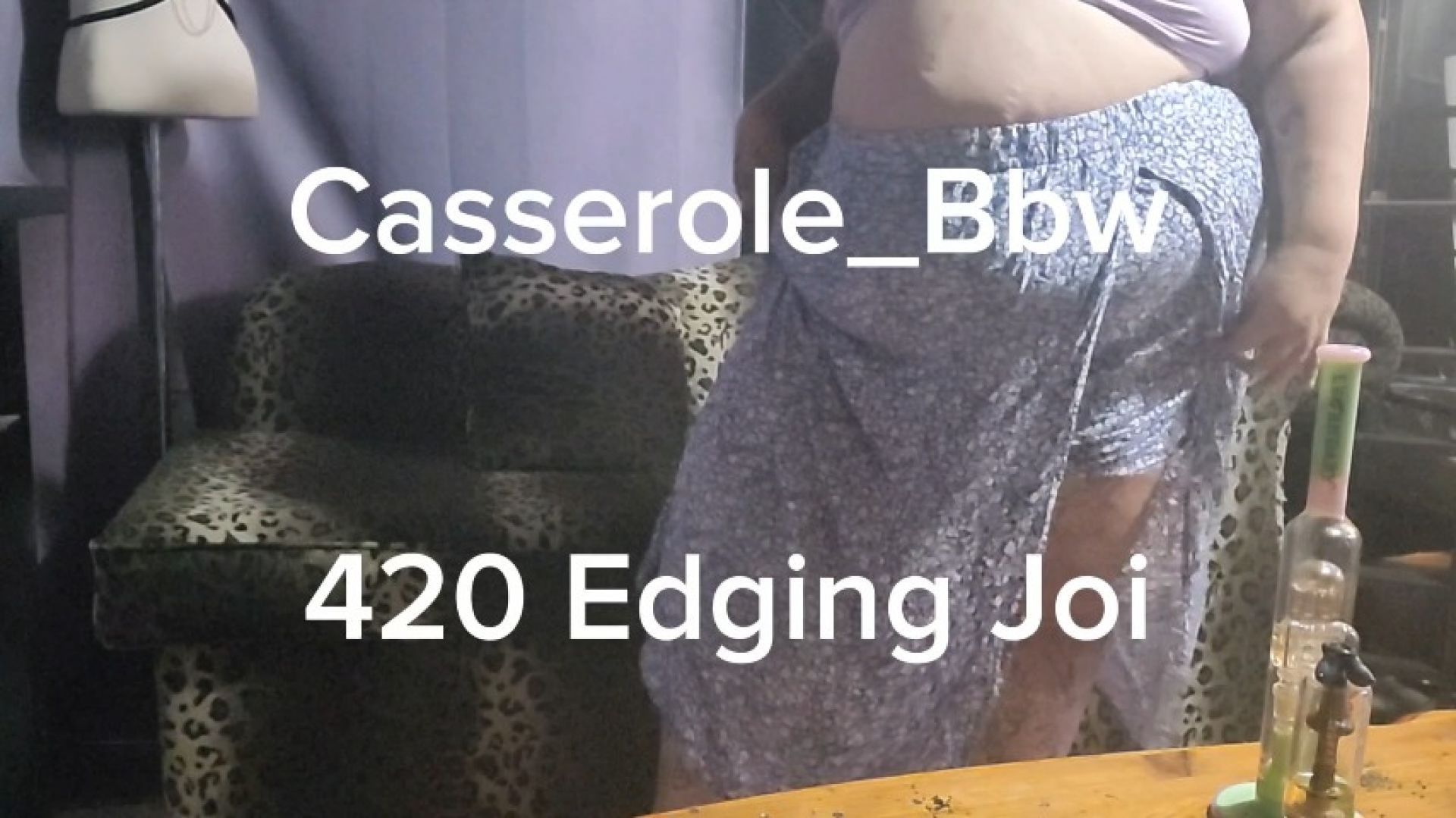 420 edging joi body worship with Casserole