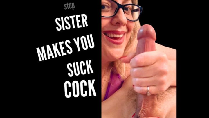 Step-Sister Makes you Suck Your Best Friends Cock