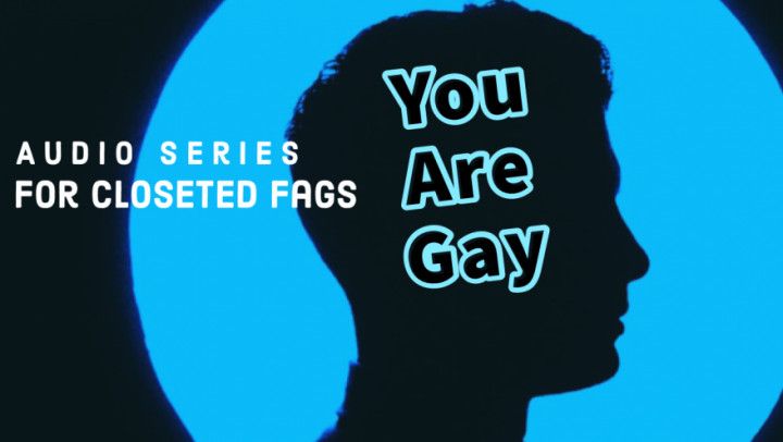 You Are Gay part 1