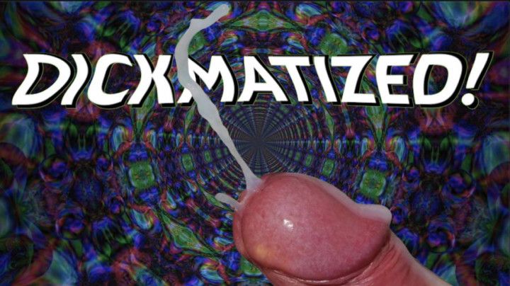 Dickmatized