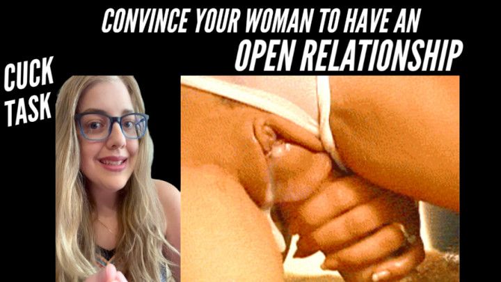 Convince Yer Woman To Open Relationship