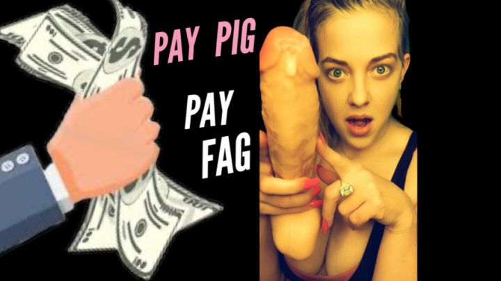 Pay Pig - Pay Fag