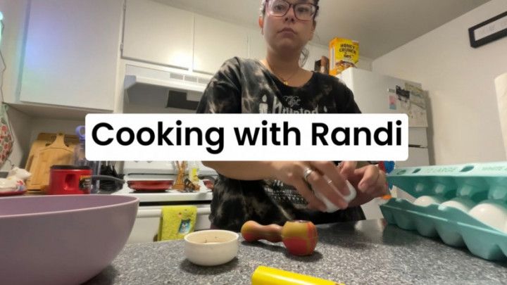 Cooking with Randi