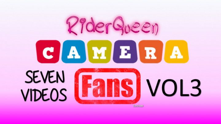 Seven Videos Vol 3 Fucking For Fans of RiderQueen POV