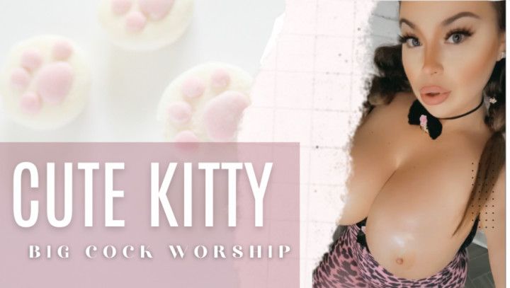 Cute Kitty Big Cock Worship