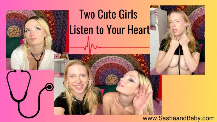 Two Cute Girls Listen To Your Heart