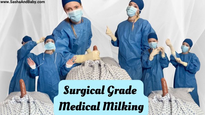 Surgical Grade Medical Milking