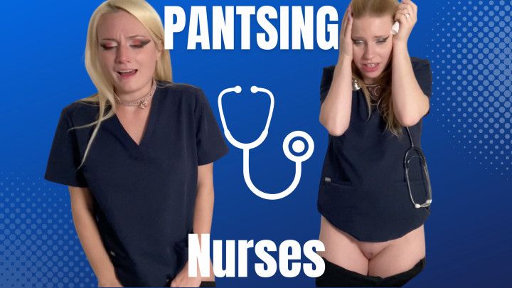 Nurse Pantsing Humilation