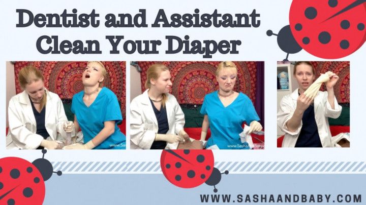 Dentist &amp; Assistant Clean Your Diaper