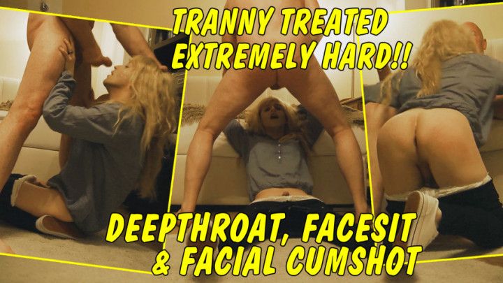 Tranny extreme hard deepthroat &amp; facial