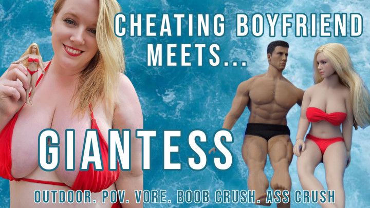 Cheating Boyfriend Meets Giantess Girlfriend