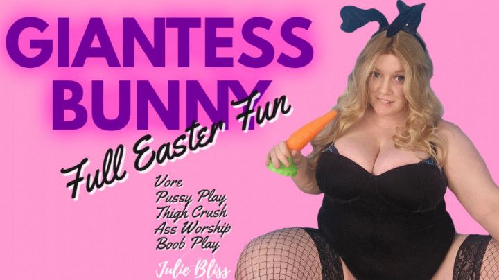 Giantess Bunny Bliss - Full Fun Easter