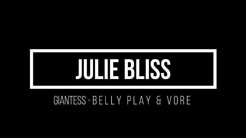 Julie Bliss - Giantess Belly Play &amp; Vore