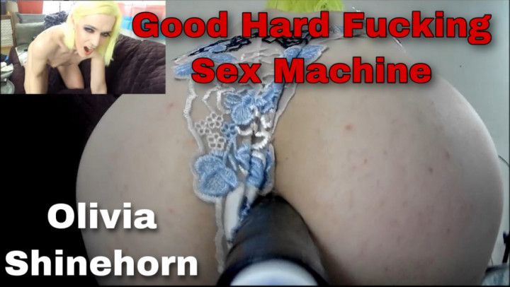 Good Hard Fucking on the Fuck Machine