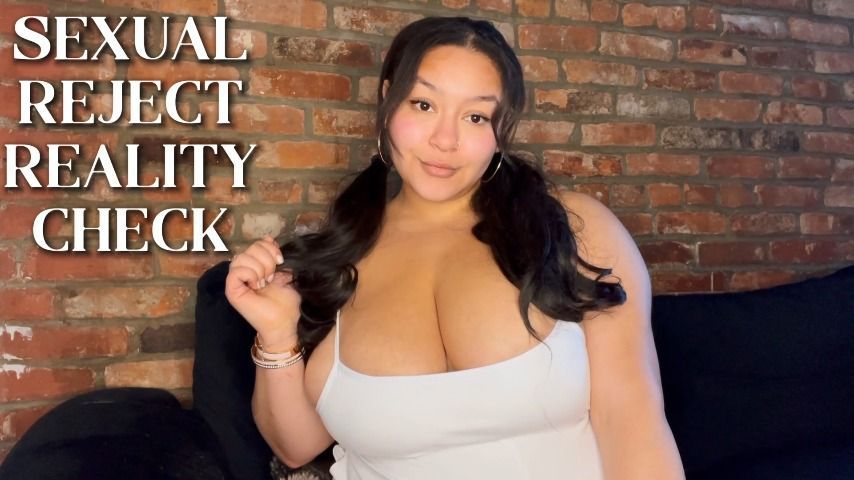 Sexual Reject Reality Check