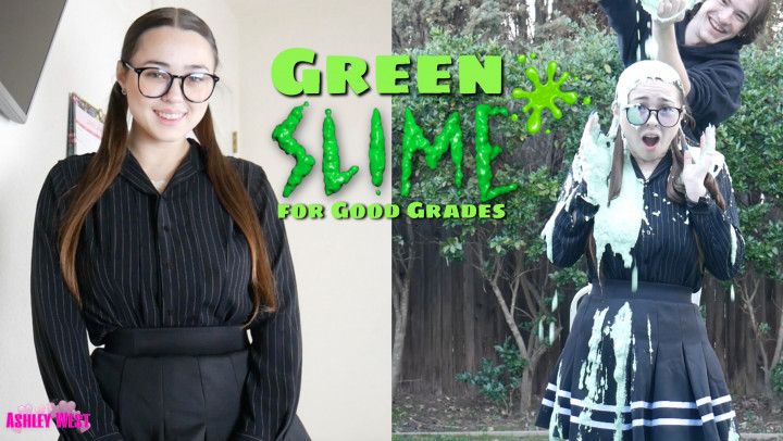 Green Slime for Good Grades /Ashley West