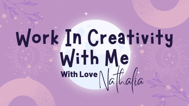 Work In Creativity With Me