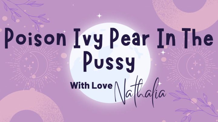 Poison Ivy Pear In The Pussy