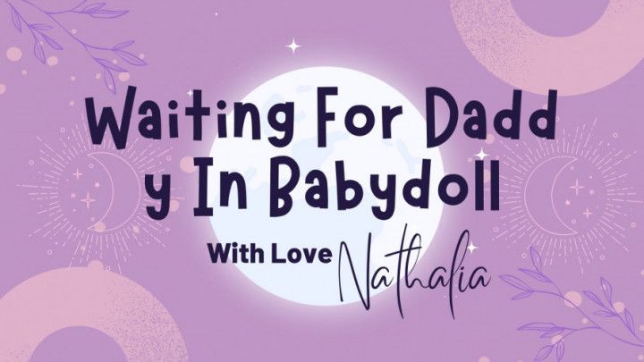 Waiting For Daddy In Babydoll