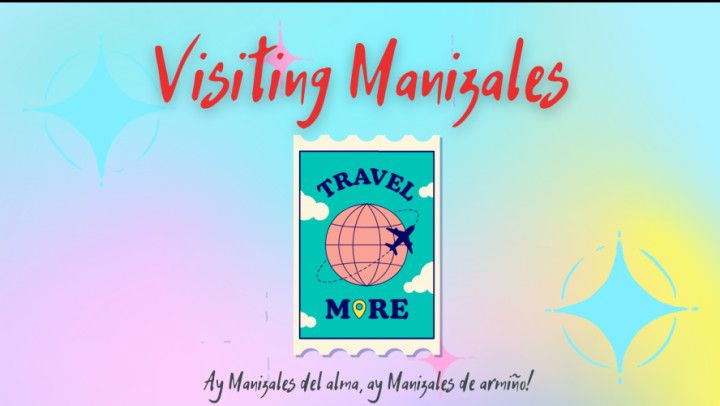 Visiting Manizales